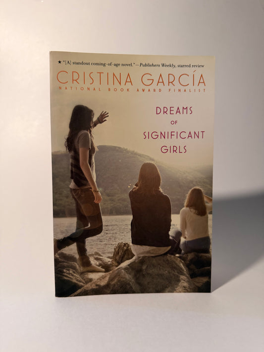 Dreams of Significant Girls by Cristina Garcia (Used, Paperback)